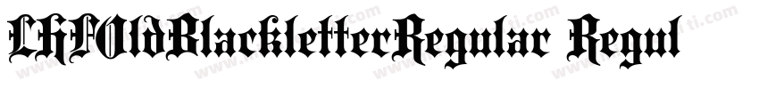 LHFOldBlackletterRegular Regular字体转换